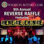 Renegade Lemonade At The Reverse Raffle