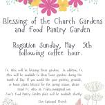 BLESSING OF THE CHURCH GARDENS AND FOOD PANTRY GARDENS FOR ROGATION SUNDAY