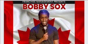 BOBBY SOX  MUD SHOP COMEDY TOUR