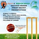 Tully & Mission Beach Cricket End of Season End of Season Presentation