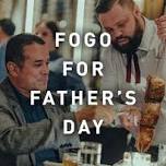 Celebrate Dad with Fogo!