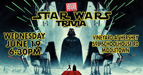 Star Wars Trivia at The Vineyard at Hershey in Middletown