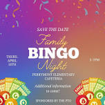 Family Bingo Night Hosted by Perrymont PTO