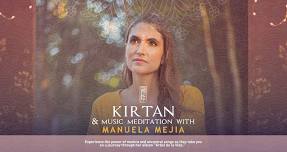 KIRTAN & MUSIC MEDITATION with MANUELA MEJIA