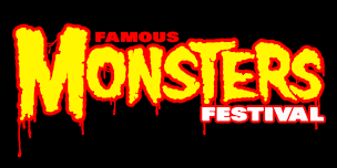 Famous Monsters Fest