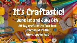 TEENS: It's Craftastic!