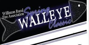 Williston Rural Fire Association Spring Walleye Classic