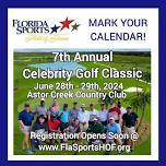 7th Annual Florida Sports Hall of Fame Celebrity Golf Classic