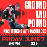 Ground and Pound, Adult Striking at PK with GMC