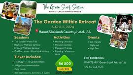 The Garden Within Retreat