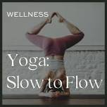 Slow to Flow Yoga — Thyme