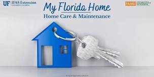 My Florida Home: Home Care & Maintenance - Two Location Options