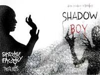 Lifes and Deaths of Shadow Boy