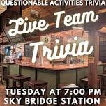 Live Team Trivia @ Skybridge Station