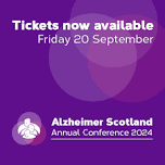 Alzheimer Scotland Annual Conference 2024