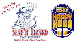 Evening Edge Happy Hour at the SLAP'N LIZARD Tap House