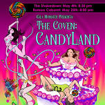 The Coven: CandyLand — Downtown Bellingham