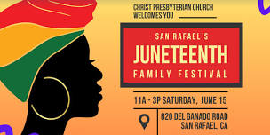 San Rafael’s Juneteenth Family Festival