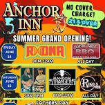 ANCHOR INN SUMMER GRAND OPENING⚓️☀️