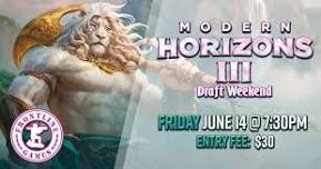 MTG: Modern Horizons 3 Draft Weekend @ Fri, June 14 @ 7:30 PM