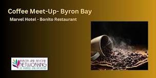 Byron Bay - Coffee Meet-Up - 10th July 2024