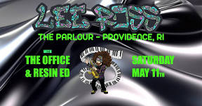 Lee Ross, The Office, & Resin Ed - The Parlour - Providence, RI