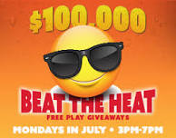 $100,000 Beat the Heat Free Play Giveaways