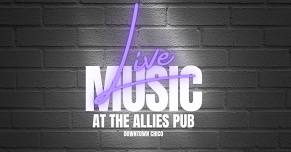 Original Music At The Allies Pub ~ Andan Casamajor