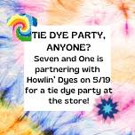 Tie Dye party with Howlin Dyes