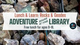 Lunch & Learn: Rocks & Geodes