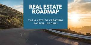 Real Estate Roadmap: The Four Keys to Creating Passive Income! - Henderson