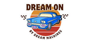 Dream On: By Dream Machines