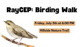 RayCEP: Birding Walk on the Hillside Nature Trail