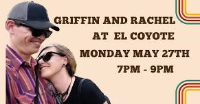 Rachel & Griff at El Coyote!