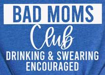 April Bad Moms Night Out