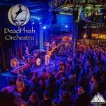 DeadPhish Orchestra