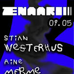 Zenaari: Aine Merme, Stian Westerhus