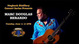 Estes Park, CO:  Marc Douglas Berardo at Hogback Distillery Concert Series