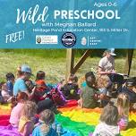 Wild Preschool (Age 0-6) FREE