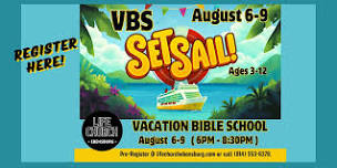 LIFE CHURCH EBENSBURG - VACATION BIBLE SCHOOL