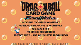 Dragon Ball Super Fusion World Wednesdays at Gnome Games Green Bay East – $5