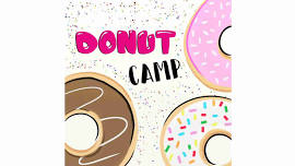 Kid’s 1-DAY Donut Summer Camp