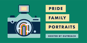 Pride Family Portraits hosted by OutReach