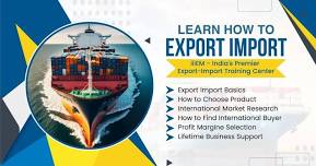 Join Now! Certified Export Import Business Course in Rajkot