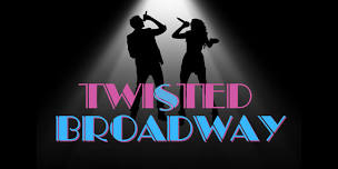 Twisted Broadway at Cotuit Center for the Arts