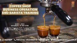 Coffee Shop Business Operation and Barista Training - Weekend Class