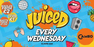 JUICED // CAMEO WEDNESDAYS