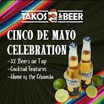 Cinco De Mayo Celebration at Takos & Beer