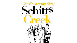 Schitt's Creek Candle Making Class