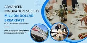 Advanced Innovation Society Million Dollar Breakfast